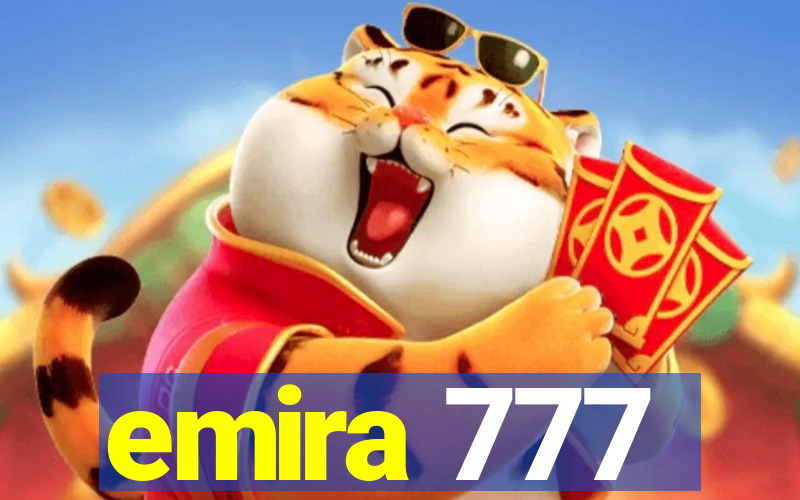 emira 777